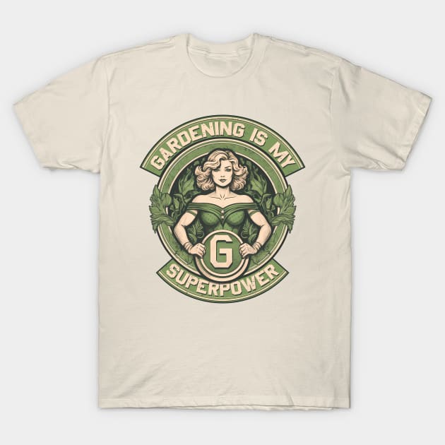 Gardening Is My Superpower - Vintage Garden Female Superhero T-Shirt by emmjott